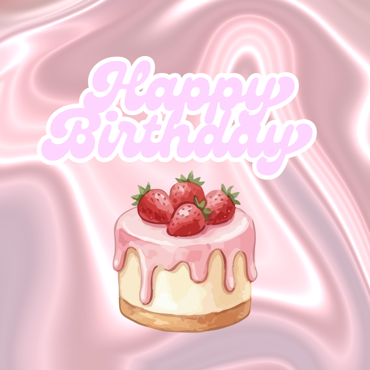 Happy Birthday lettering above a strawberry-topped pink cake on a pink background.
